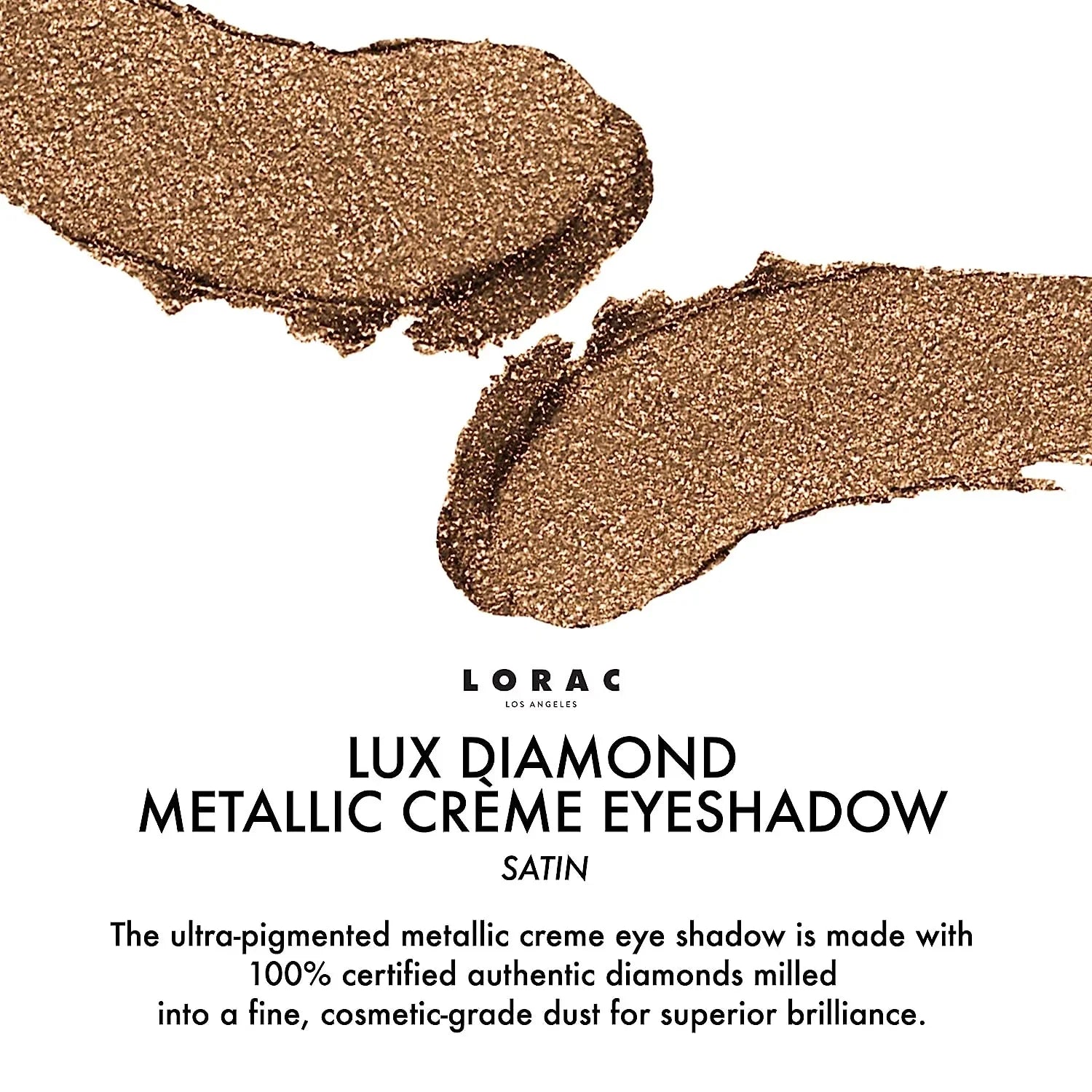 | | Powder Shadow Eyeshadow Diamond Satin Metallic LORAC Shimmer Eye Gold Lux Crème