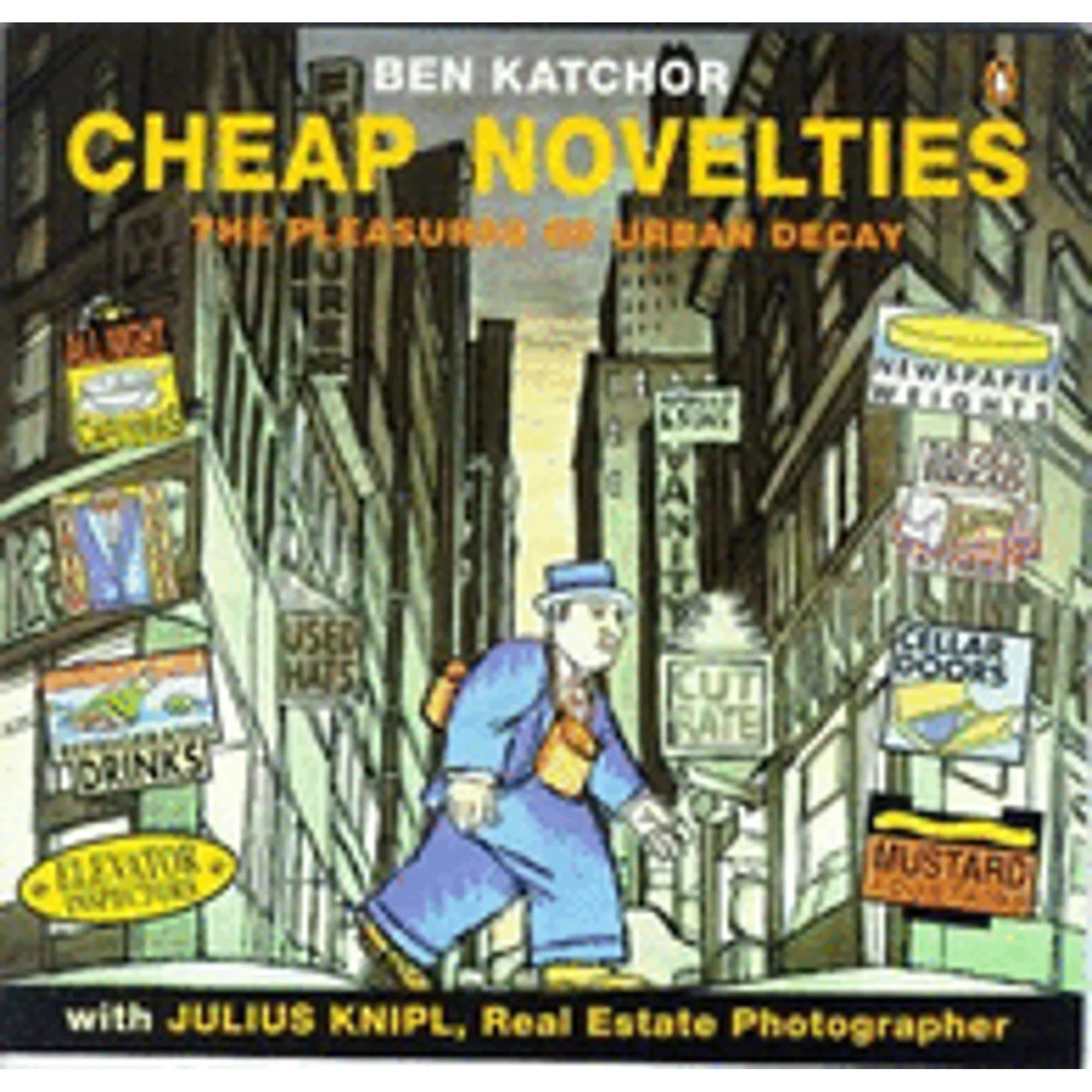 Cheap 9780140159974) Ben Decay Pre-Owned Katchor Pleasures Novelties: by of The Urban (Paperback