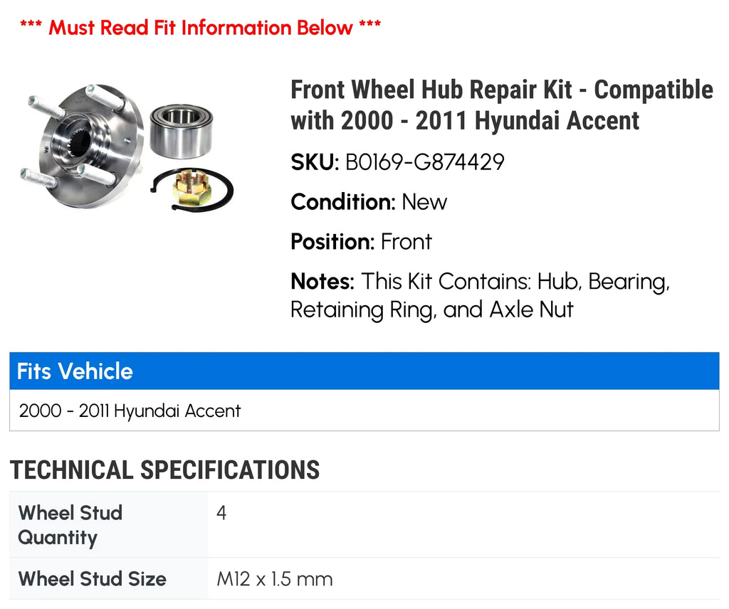 2005 Compatible Repair 2011 Front 2001 2008 2004 Hub 2002 Accent 2006 Kit Hyundai 2000 Wheel 2007 - - 2003 with 2009 2010